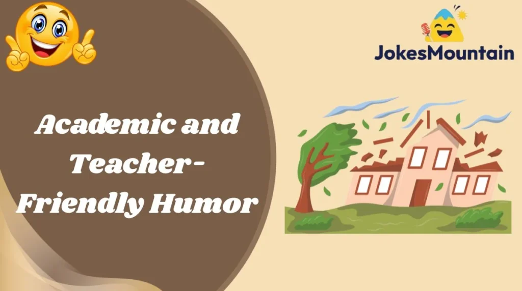 Academic and Teacher-Friendly Humor