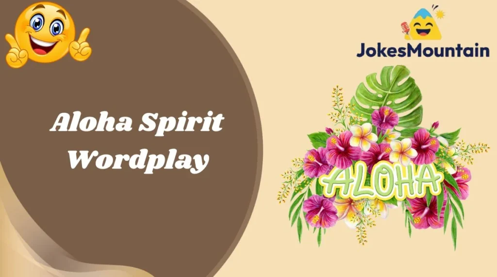 Aloha Spirit Wordplay