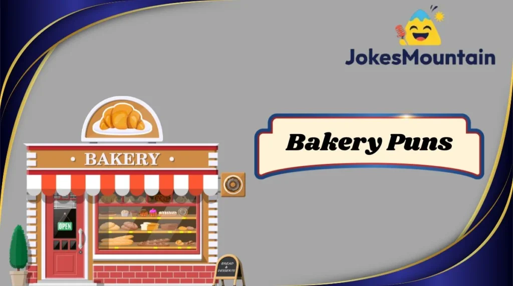 Bakery Puns