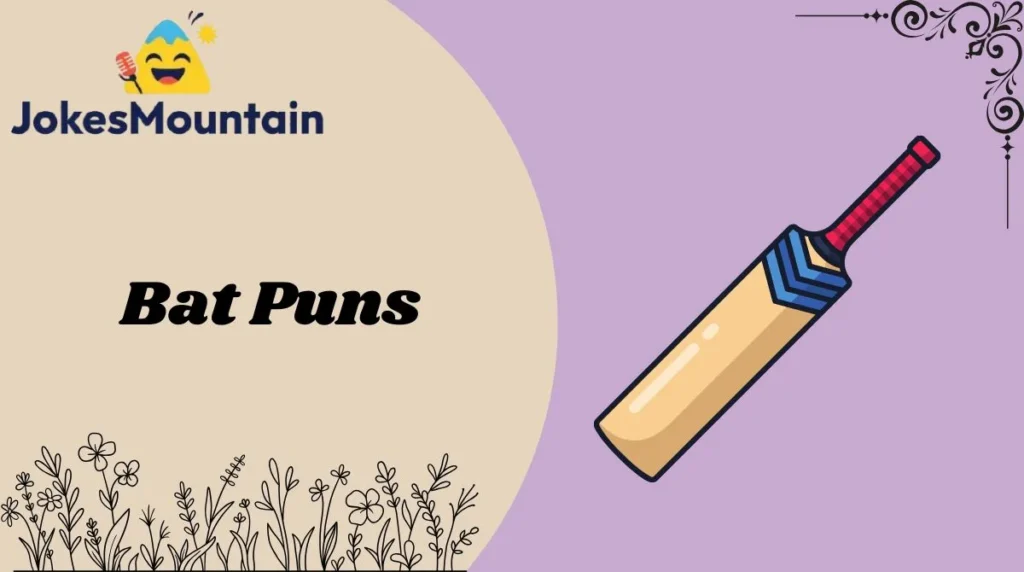 Bat Puns