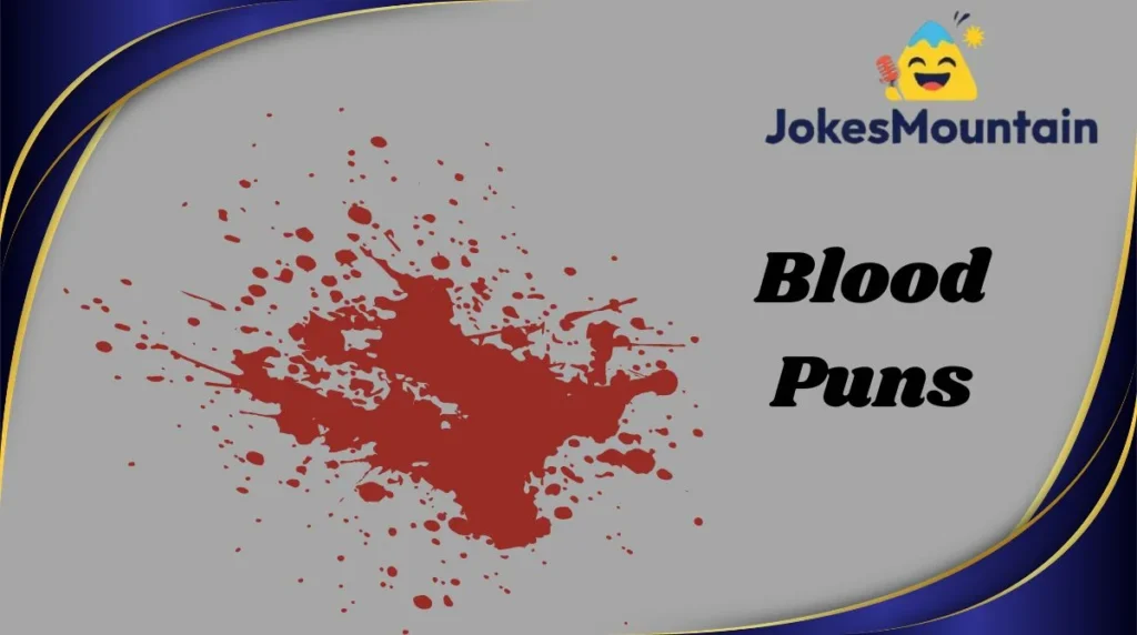 Blood Puns