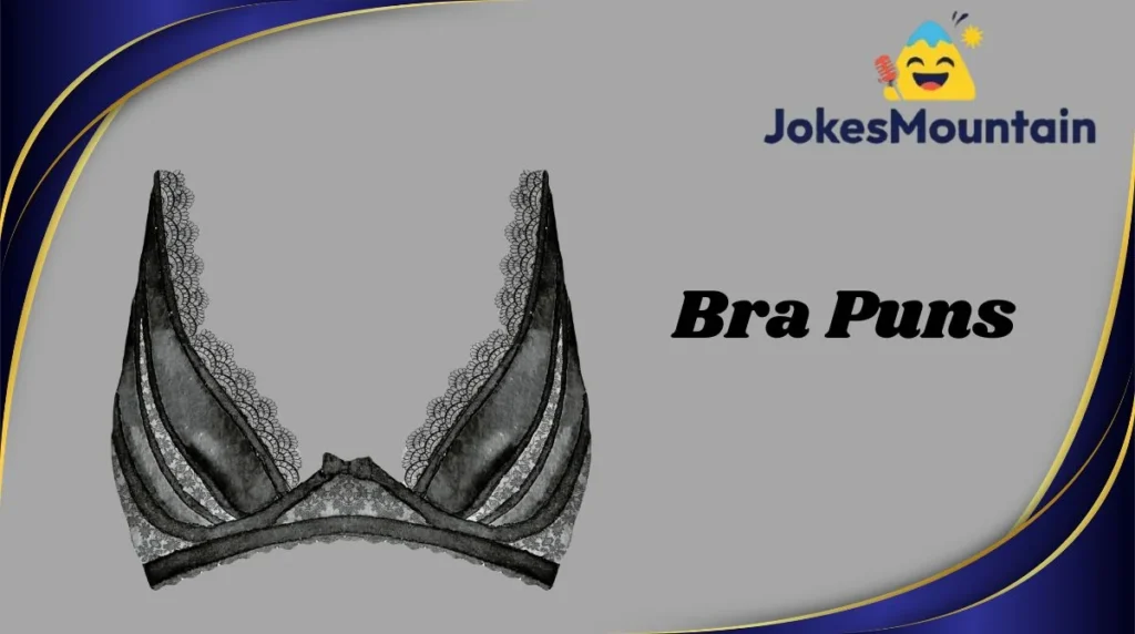 Bra Puns