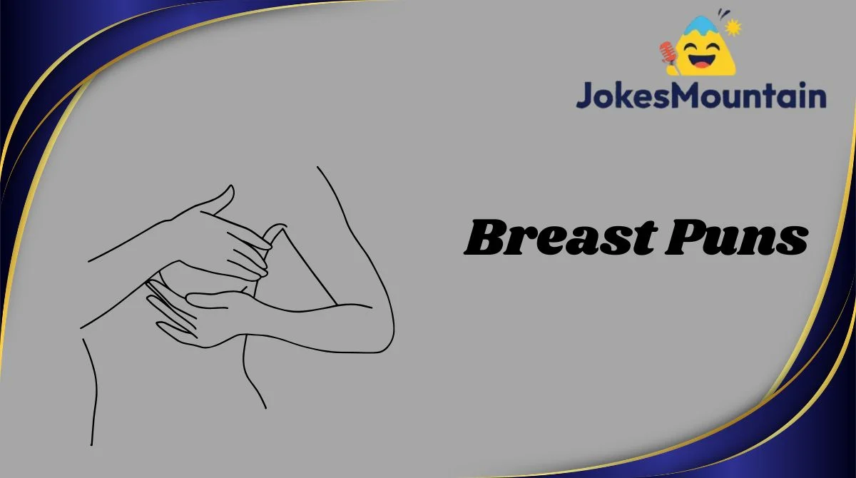 Breast Puns
