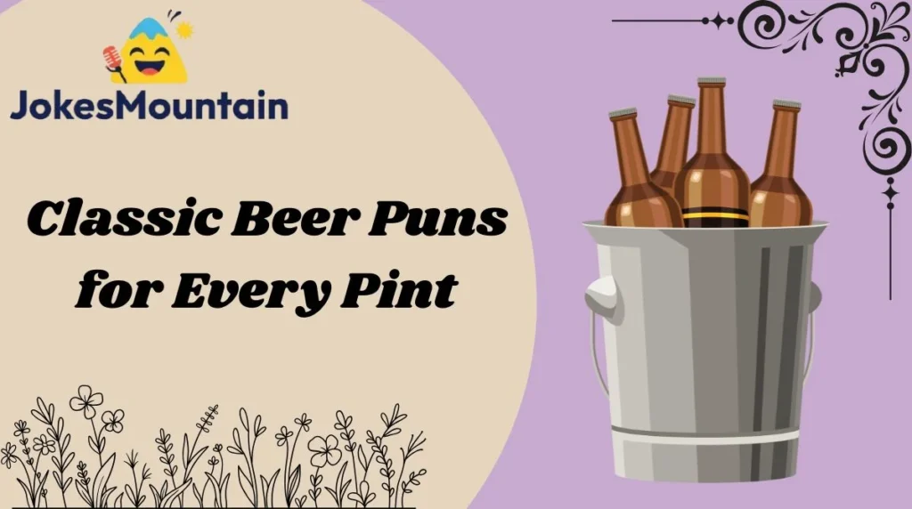 Classic Beer Puns for Every Pint