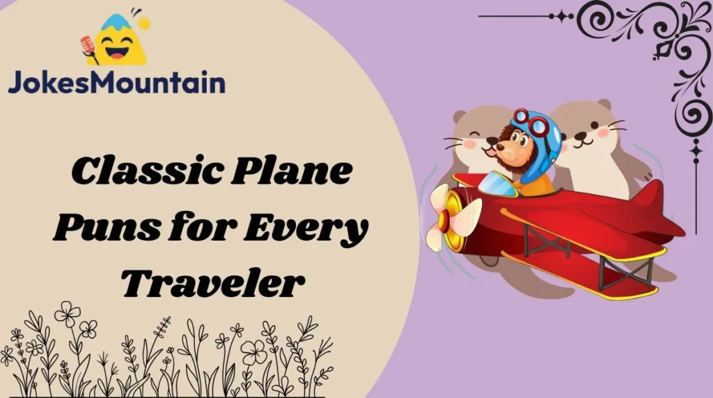 Classic Plane Puns for Every Traveler