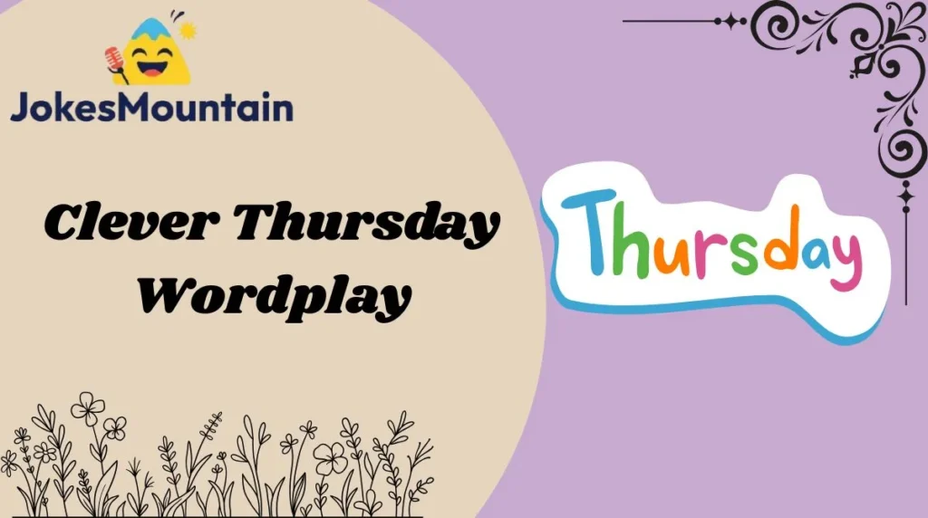 Clever Thursday Wordplay