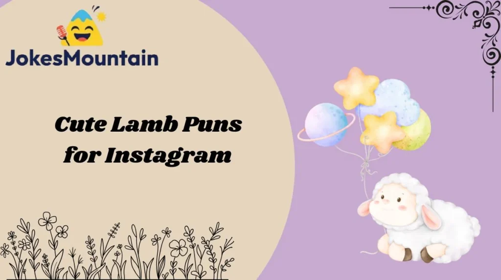 Cute Lamb Puns for Instagram