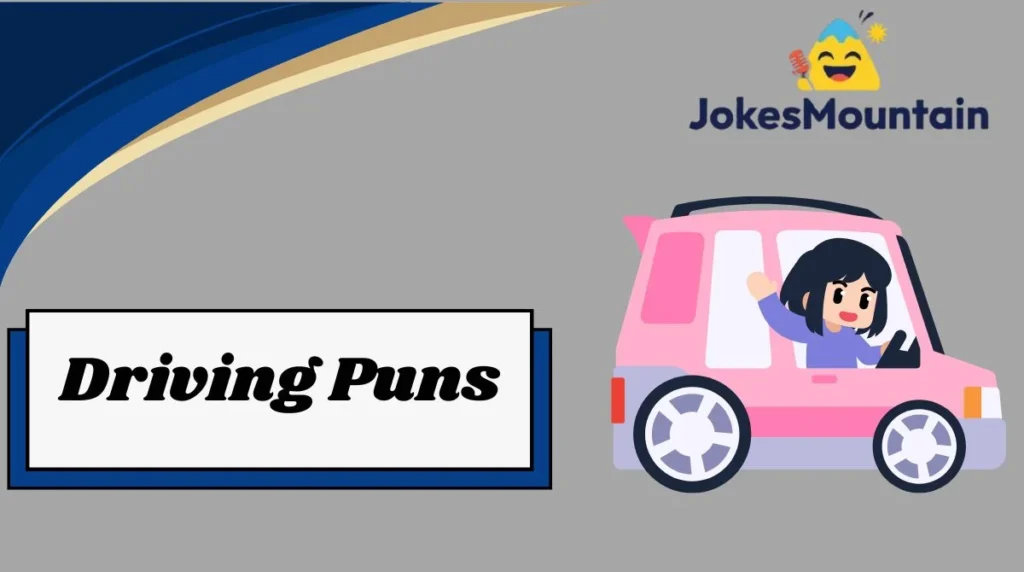 Driving Puns