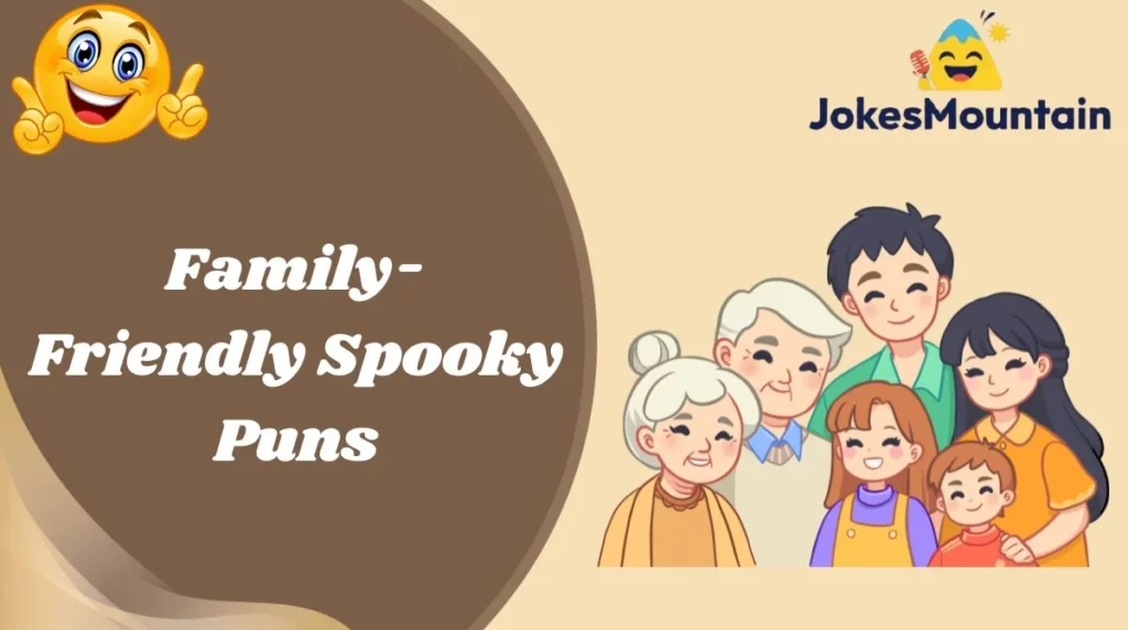 Family-Friendly Spooky Puns