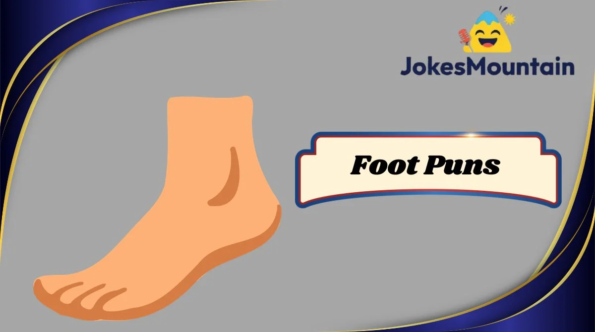 Foot Puns