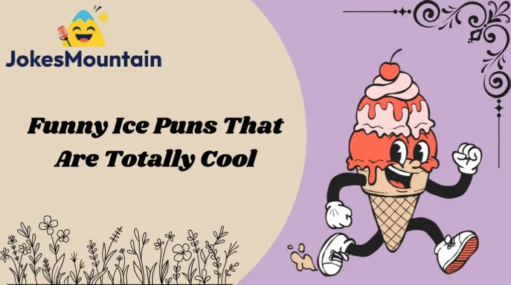 Funny Ice Puns That Are Totally Cool