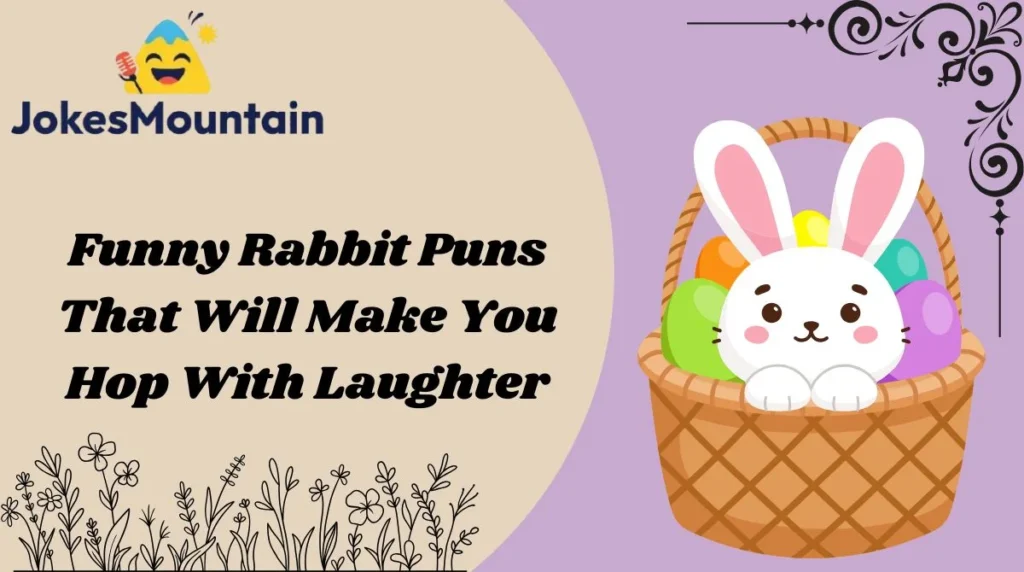 Funny Rabbit Puns That Will Make You Hop With Laughter