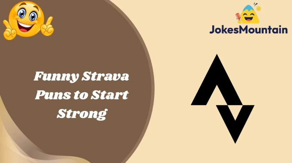 Funny Strava Puns to Start Strong