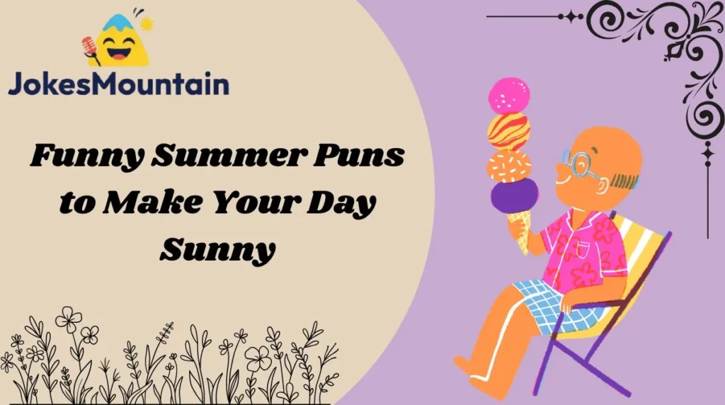 Funny Summer Puns to Make Your Day Sunny
