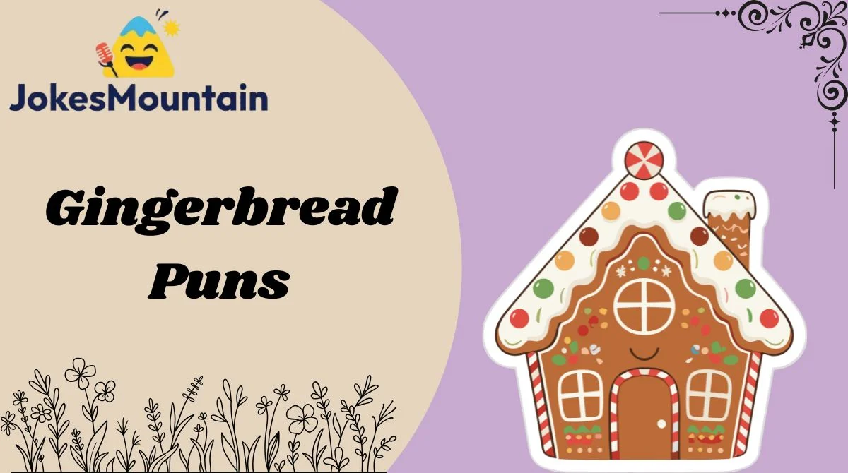 Gingerbread Puns