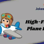High-Flying Plane Puns