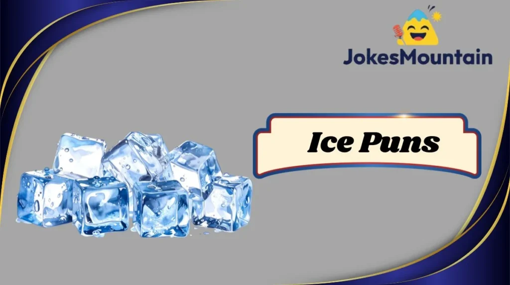 Ice Puns