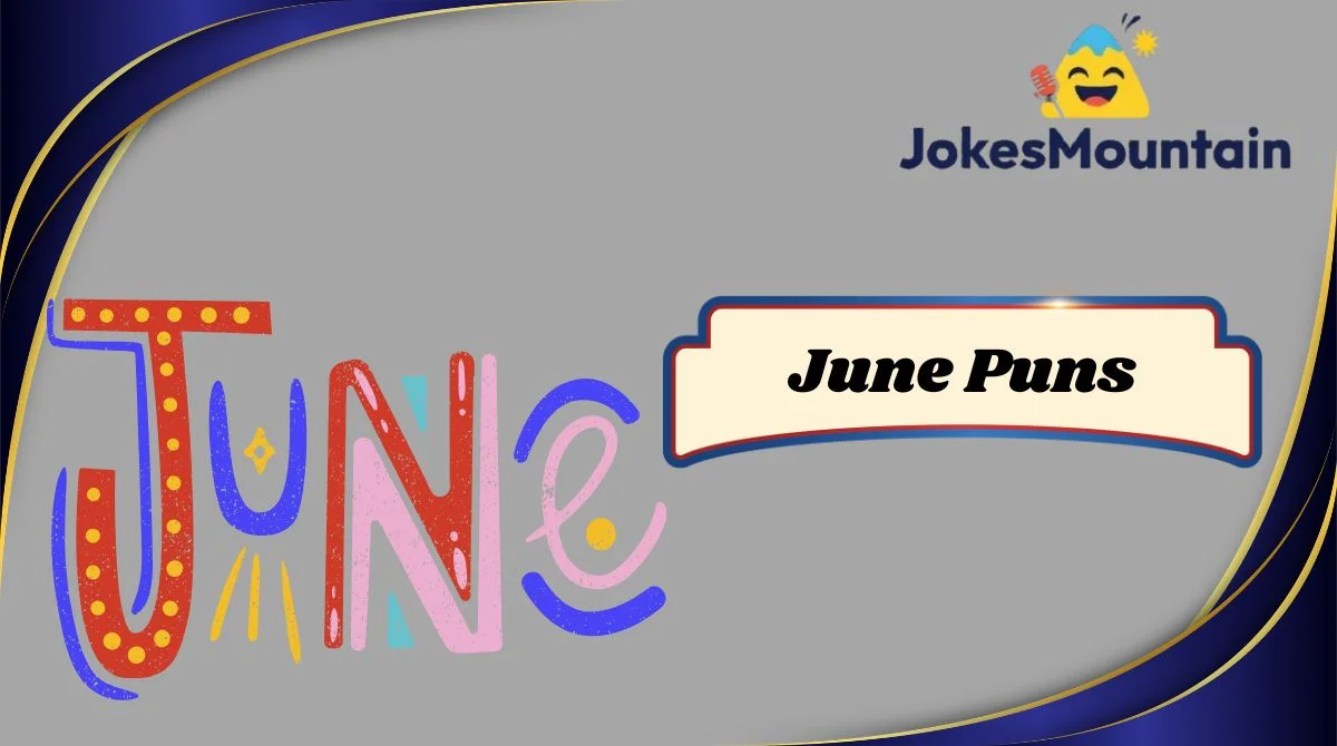 June Puns