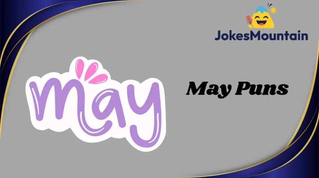 May Puns