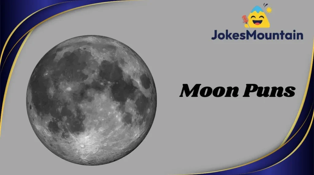 Moon Puns