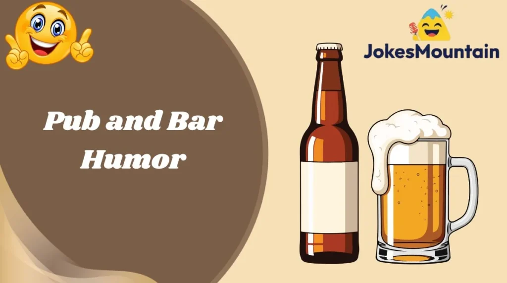 Pub and Bar Humor