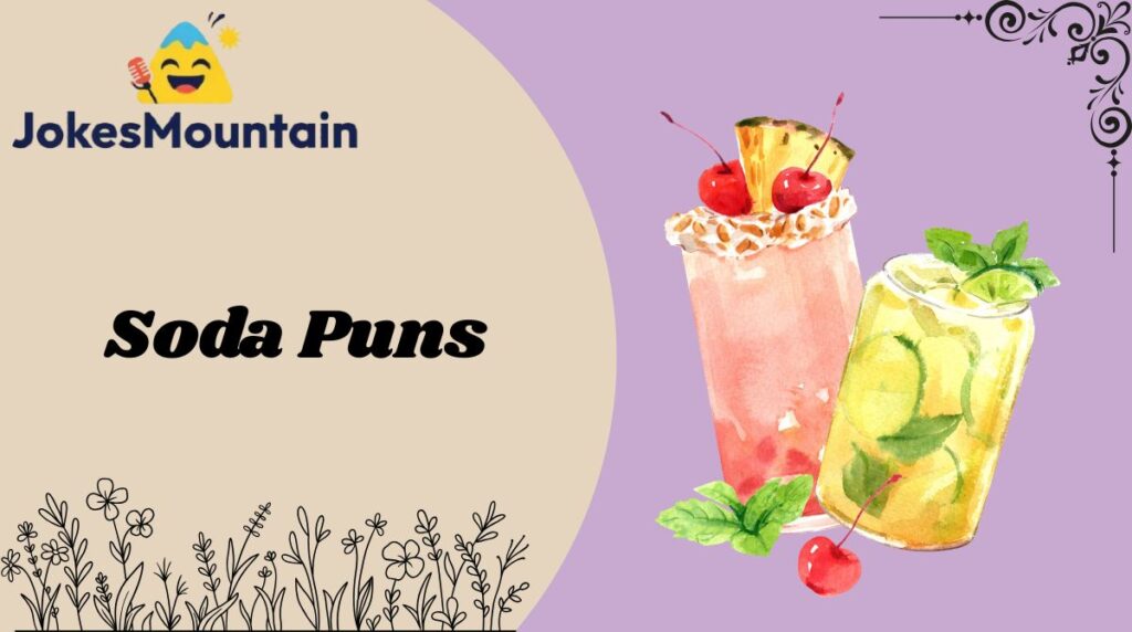 Soda Puns