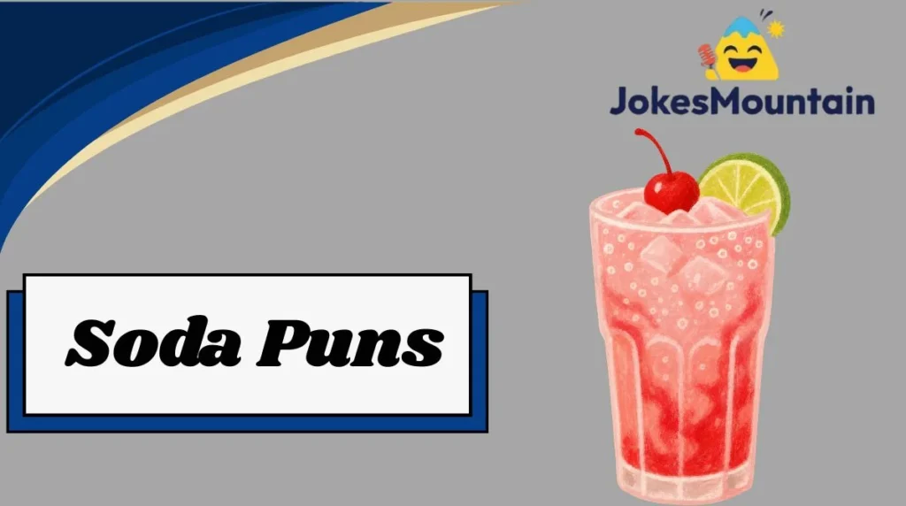 Soda Puns