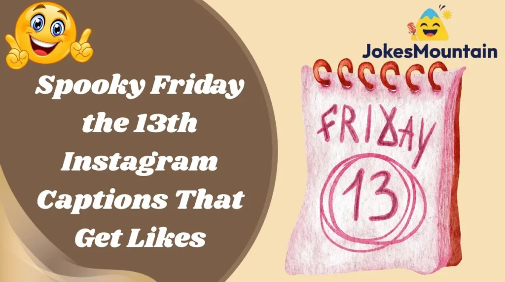Spooky Friday the 13th Instagram Captions That Get Likes