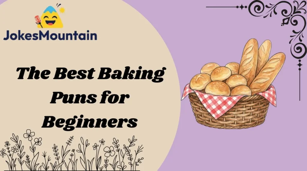 The Best Baking Puns for Beginners