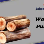 Wood Puns