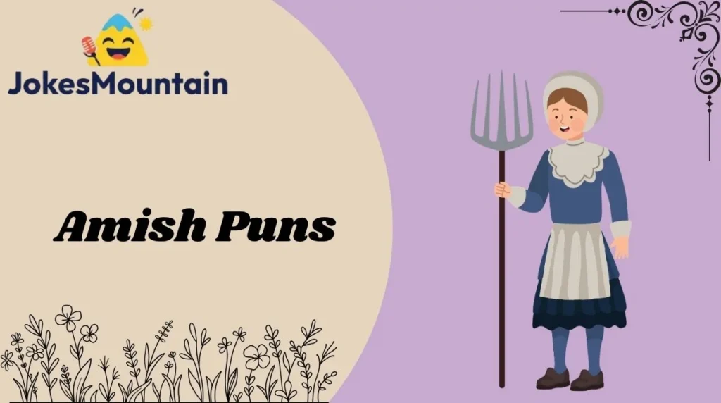 Amish Puns