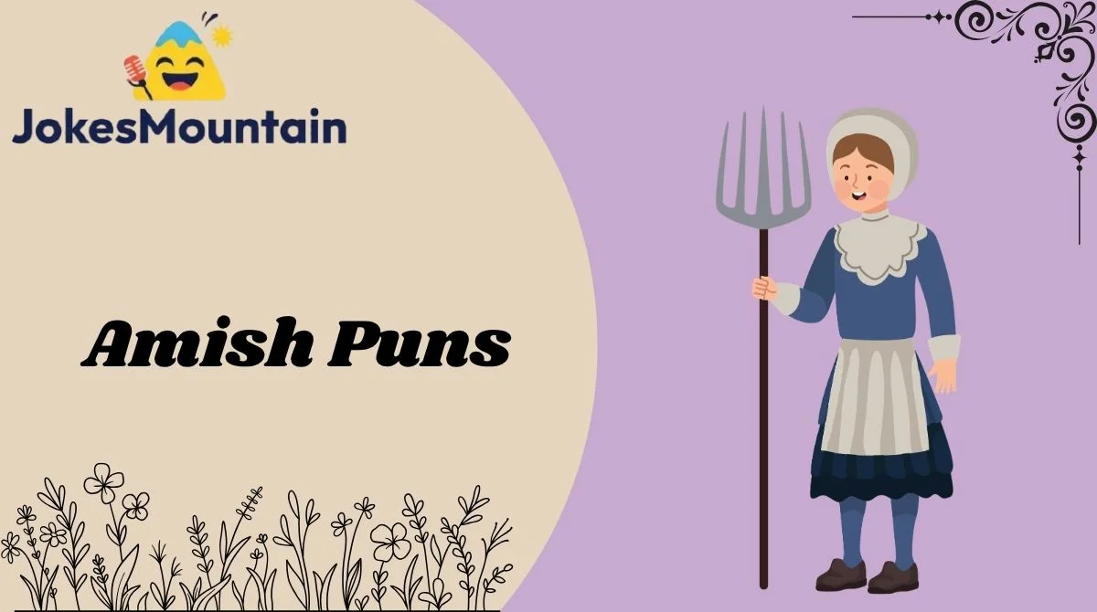 Amish Puns
