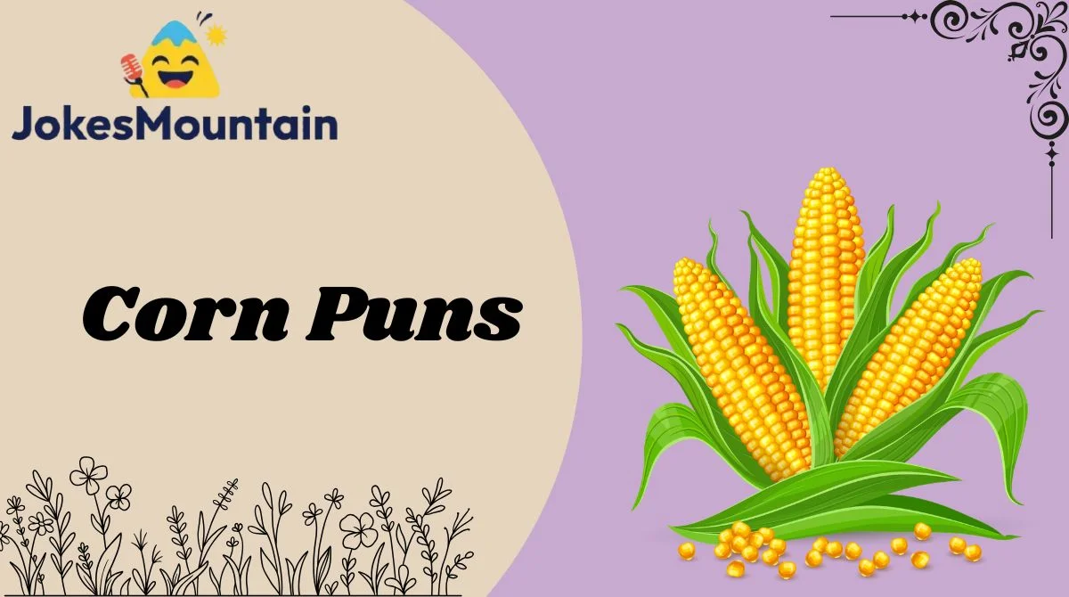Corn Puns