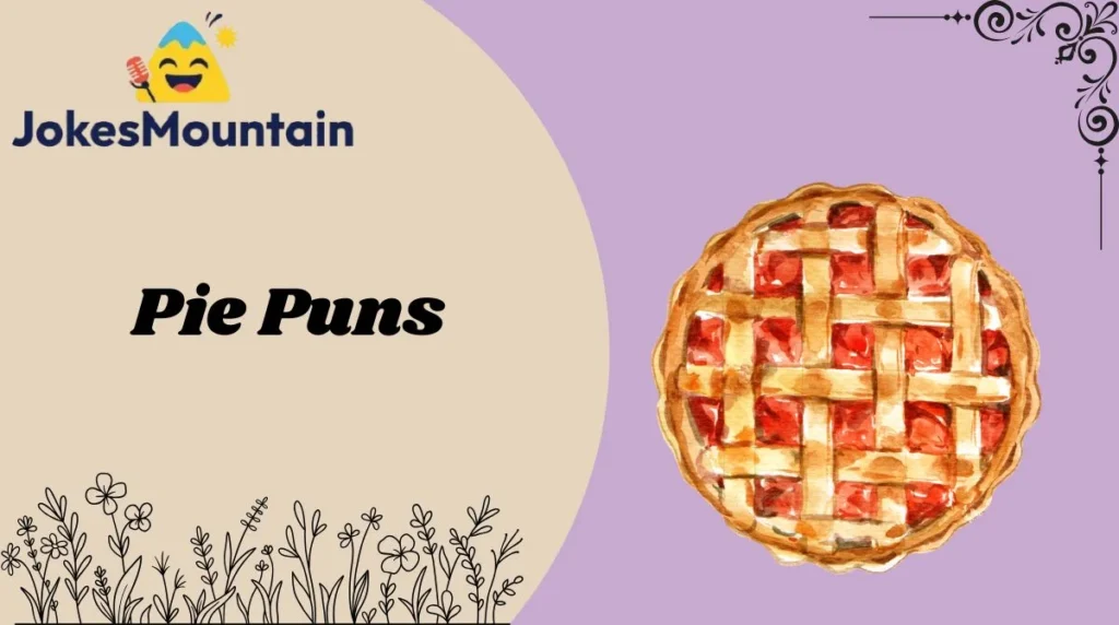 Pie Puns