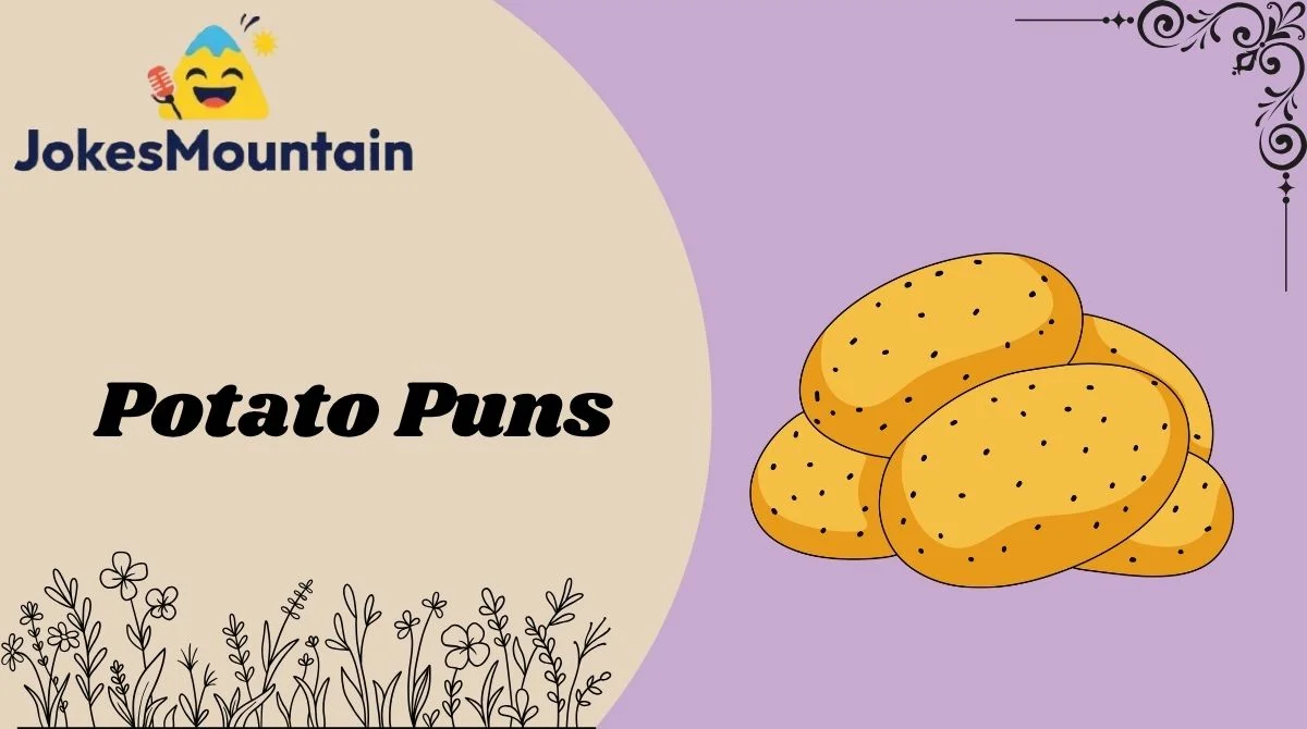 Potato Puns