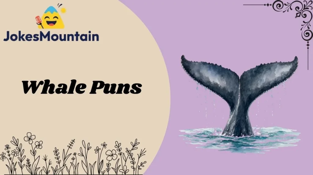 Whale Puns