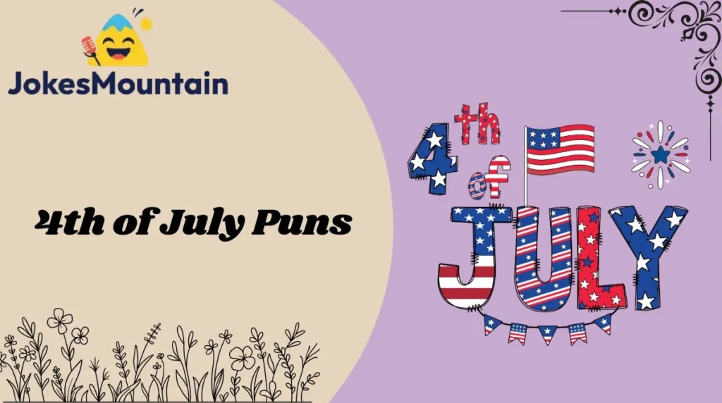 4th of July Puns