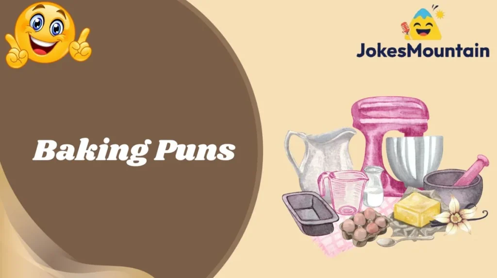 Baking Puns