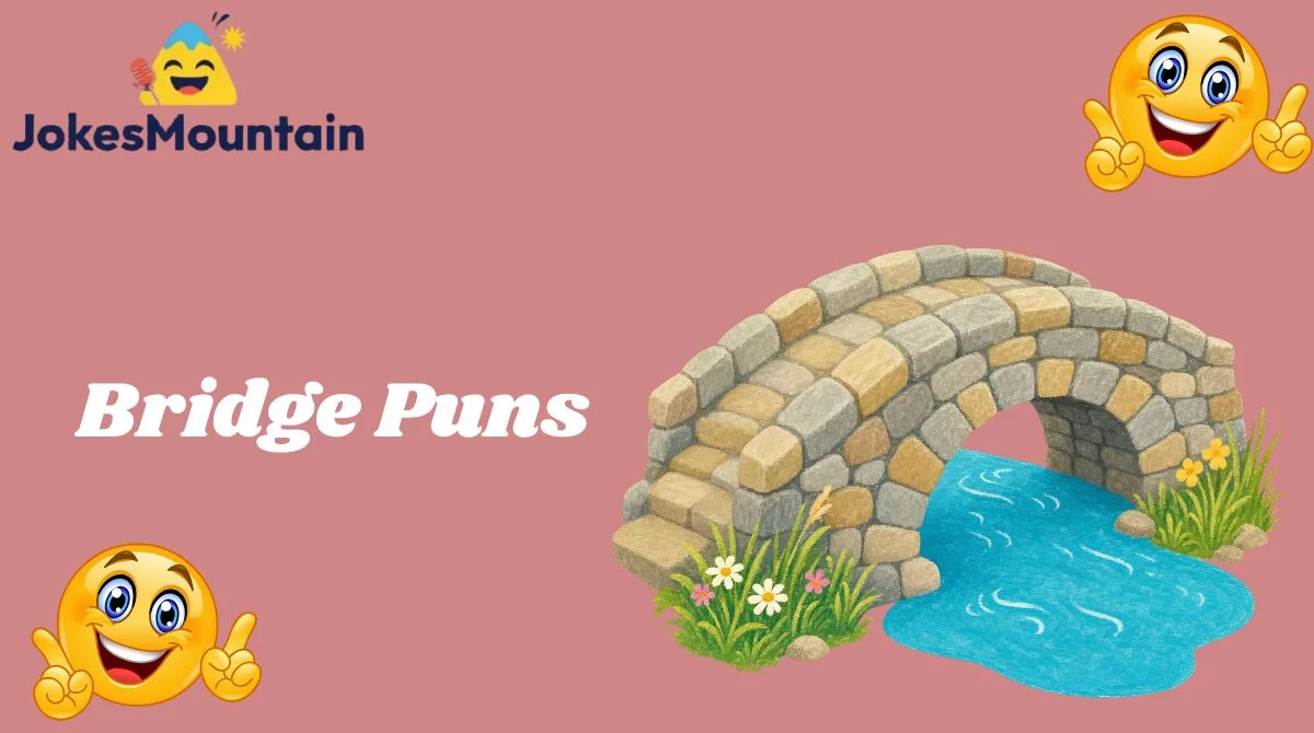 Bridge Puns