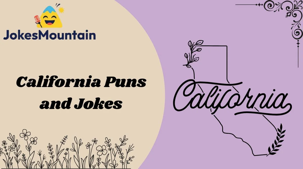 California Puns and Jokes