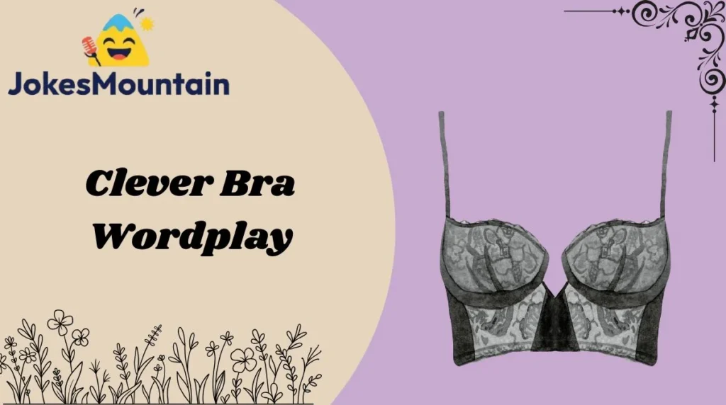 Clever Bra Wordplay