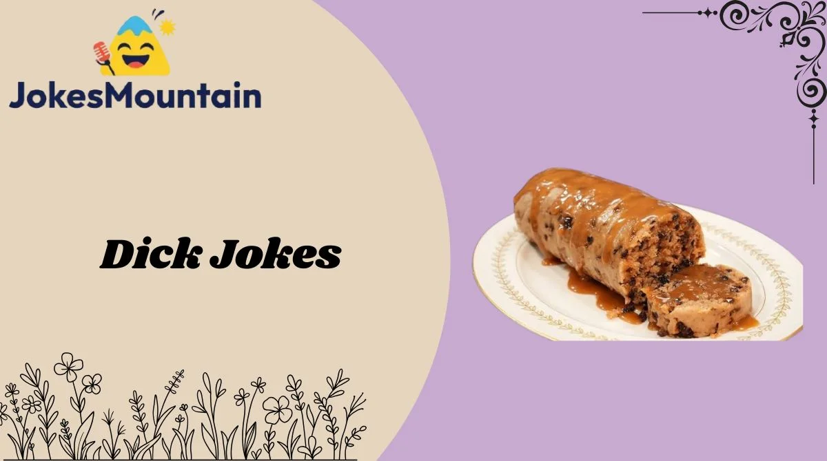 Dick Jokes