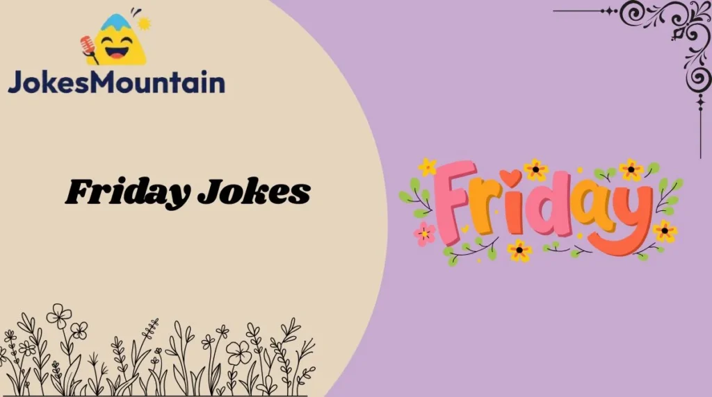 Friday Jokes