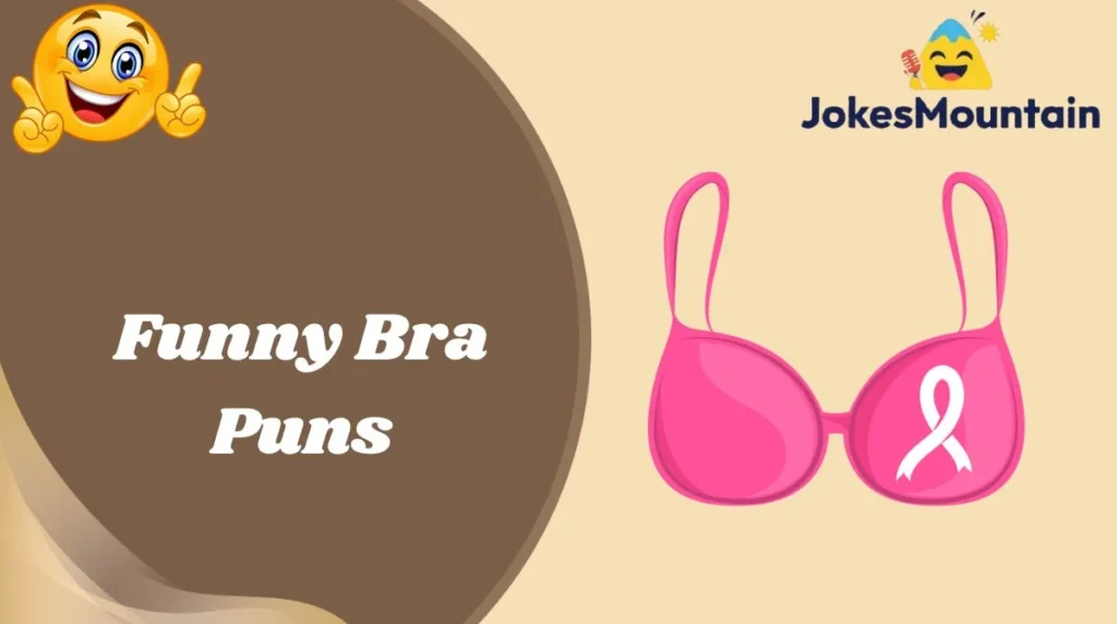 Funny Bra Puns