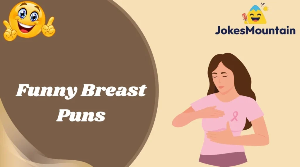 Funny Breast Puns