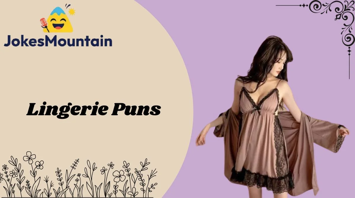 Lingerie Puns