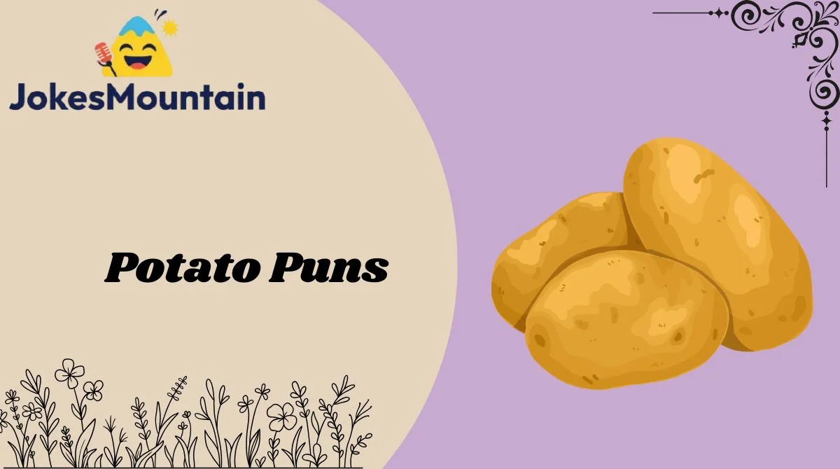 Potato Puns