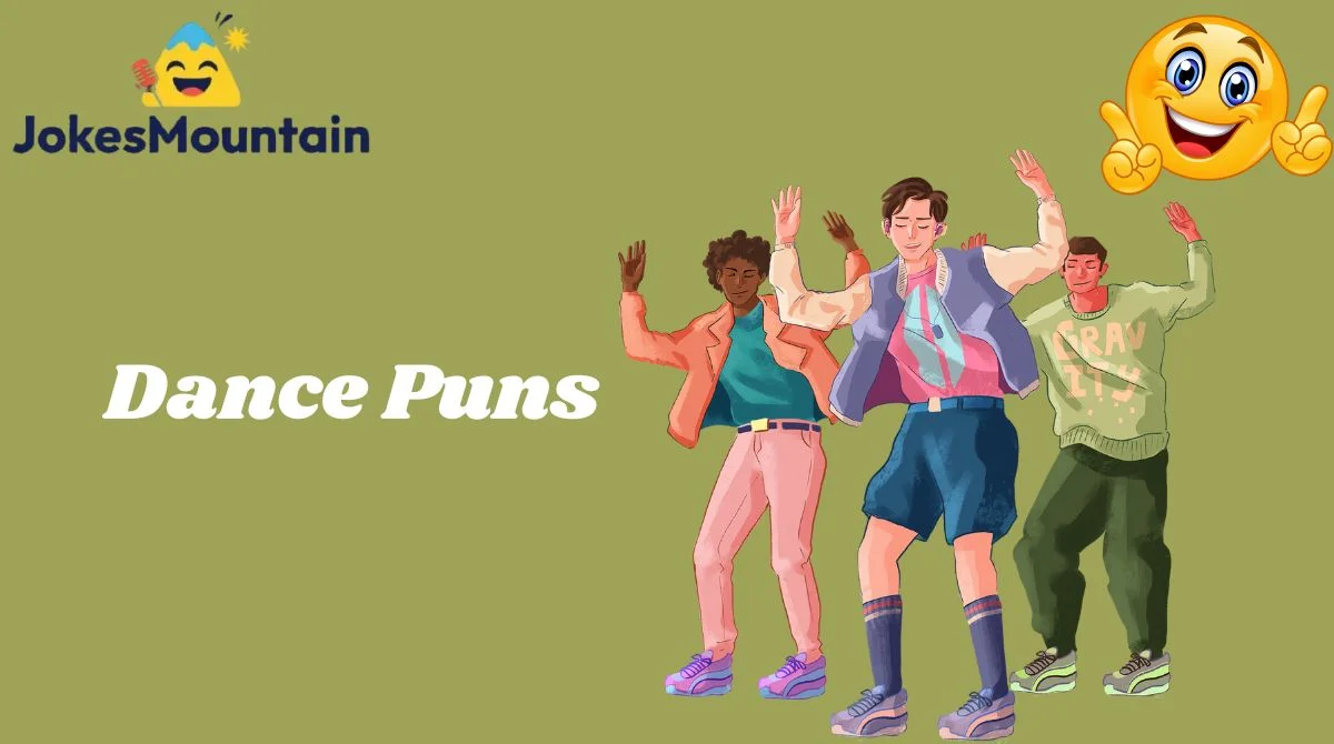 Dance Puns