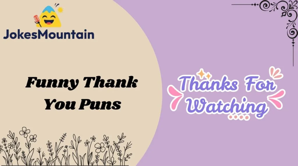 Funny Thank You Puns