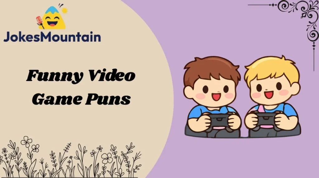 Funny Video Game Puns